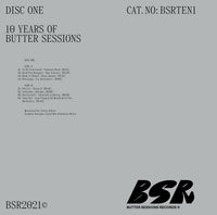BSRTEN1: 10 Years of Butter Sessions - Disc One